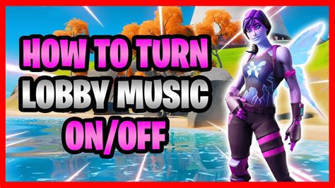 how to change lobby music in fortnite